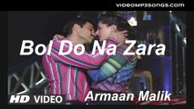 BOL DO NA ZARA Video Song - Azhar - Emraan Hashmi, Nargis Fakhri - Armaan Malik, Amaal Mallik