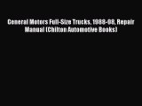 PDF General Motors Full-Size Trucks 1988-98 Repair Manual (Chilton Automotive Books)  EBook