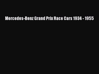 Download Mercedes-Benz Grand Prix Race Cars 1934 - 1955  EBook