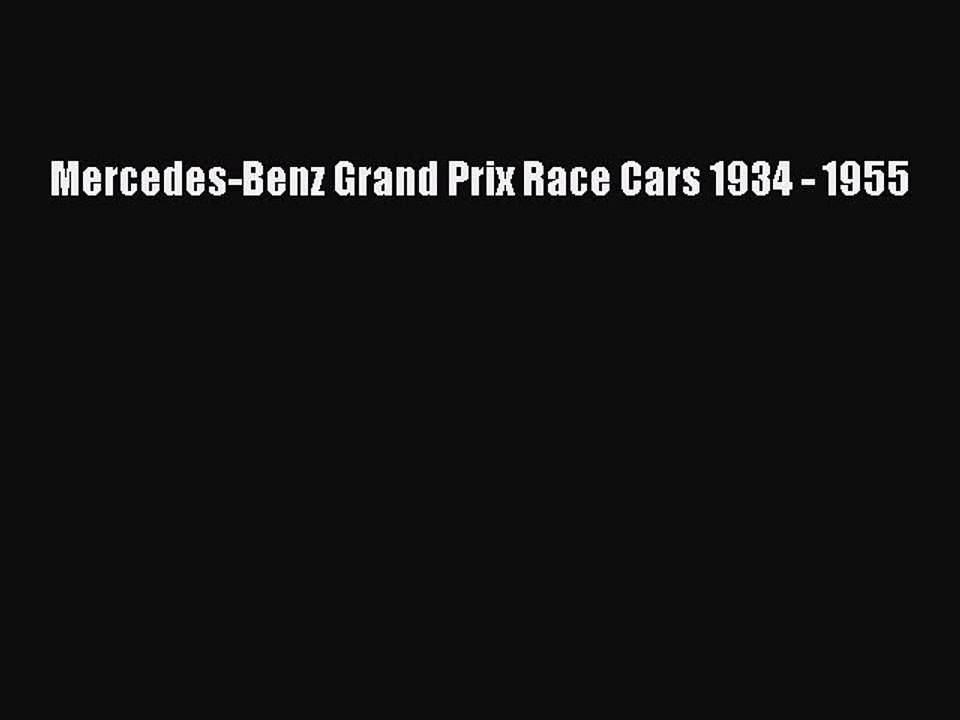 Download Mercedes-Benz Grand Prix Race Cars 1934 - 1955  EBook