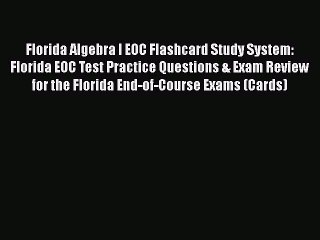 [PDF] Florida Algebra I EOC Flashcard Study System: Florida EOC Test Practice Questions & Exam