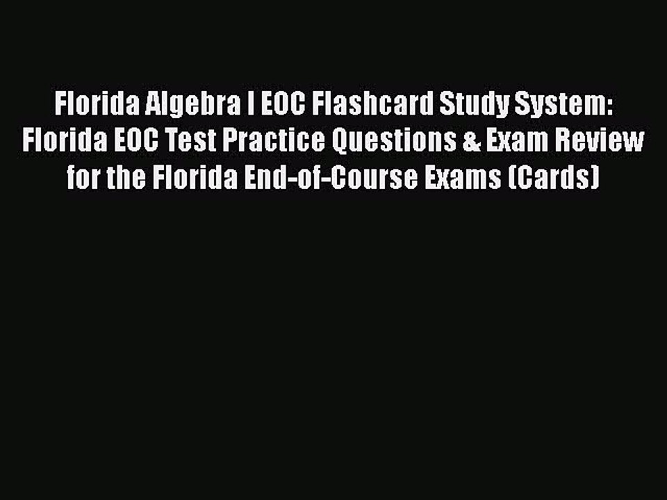 [PDF] Florida Algebra I EOC Flashcard Study System: Florida EOC Test Practice Questions & Exam