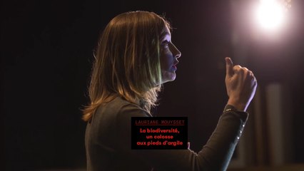 Lauriane Mouysset - La biodiversité, un colosse aux pieds d'argile