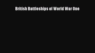 Download British Battleships of World War One  Read Online