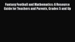 [PDF] Fantasy Football and Mathematics: A Resource Guide for Teachers and Parents Grades 5
