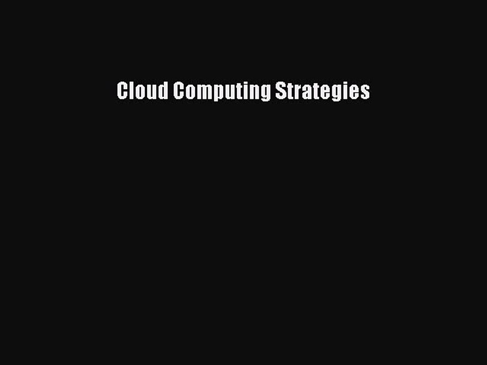 Download Cloud Computing Strategies PDF Free