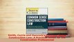 Read  Smith Currie and Hancocks Common Sense Construction Law A Practical Guide for the Ebook Free
