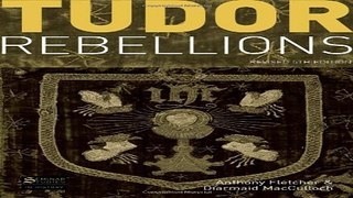 Read Tudor Rebellions  5th Revised Edition Ebook pdf download