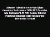 Read Advances in Service-Oriented and Cloud Computing: Workshops of ESOCC 2015 Taormina Italy