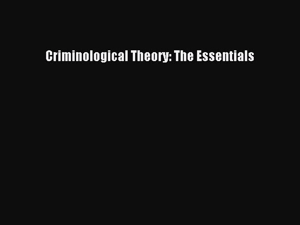 PDF Criminological Theory: The Essentials Free Books