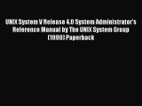 Download UNIX System V Release 4.0 System Administrator's Reference Manual by The UNIX System
