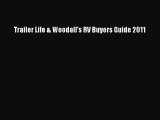 Download Trailer Life & Woodall's RV Buyers Guide 2011 Free Books