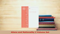 Read  Aliens and Nationality 2 Volume Set Ebook Free