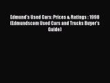 Download Edmund's Used Cars: Prices & Ratings : 1998 (Edmundscom Used Cars and Trucks Buyer's