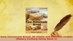 Download  Easy Homemade Bread 50 simple and delicious recipes Bakery Cooking Series Book 2 PDF Full Ebook