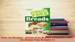 Download  EasyAs Recipes  Gluten Free Breads Cookbook EasyAs Gluten Free Recipes 1 PDF Online