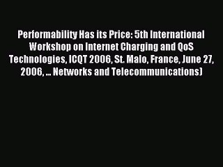 Read Performability Has its Price: 5th International Workshop on Internet Charging and QoS
