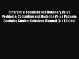 Read Differential Equations and Boundary Value Problems: Computing and Modeling Value Package