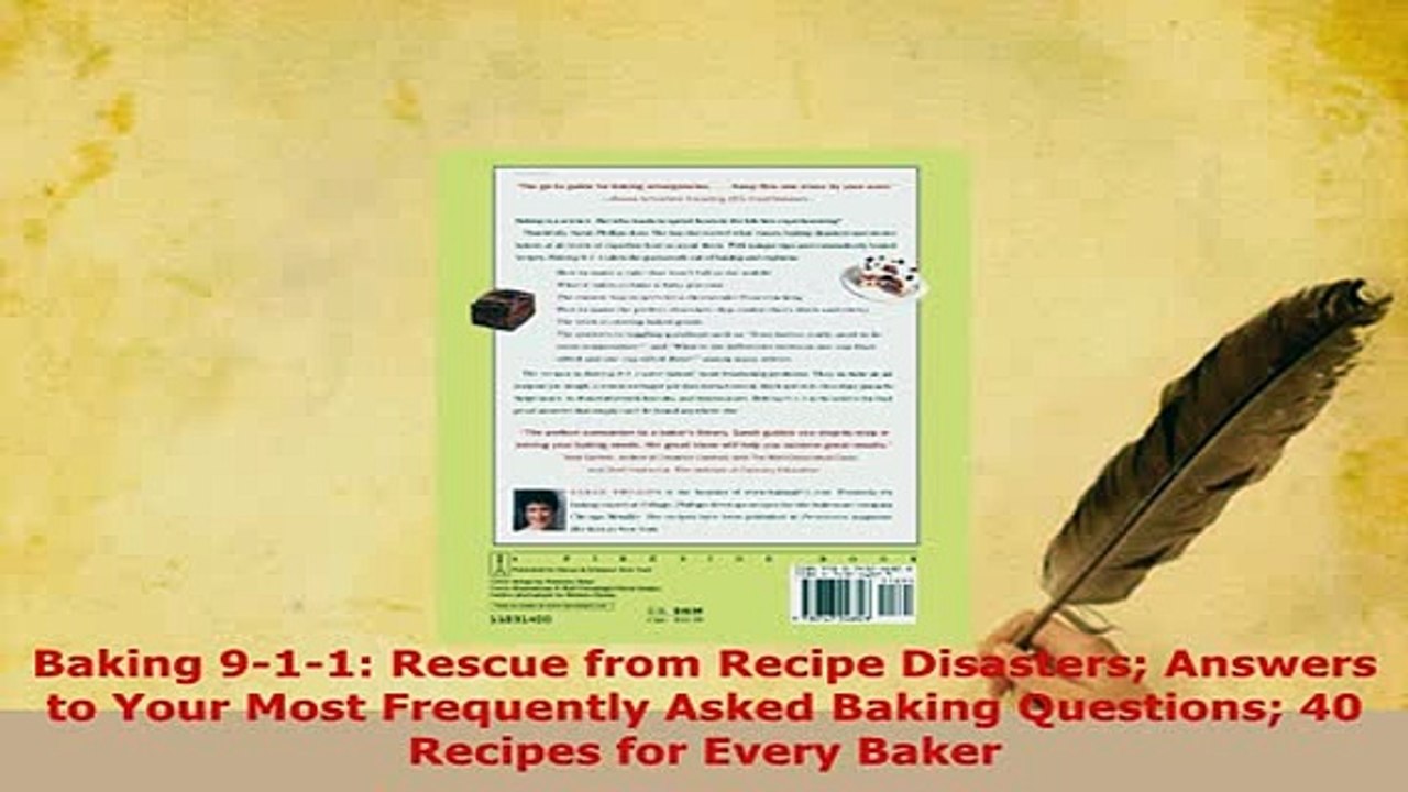 Download  Baking 911 Rescue from Recipe Disasters Answers to Your Most Frequently Asked Baking Read Full Ebook