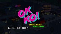 OK KO: Street Hero Rival Turf - Battle Theme (Drupe)