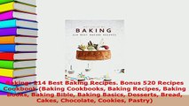 PDF  Baking 214 Best Baking Recipes Bonus 520 Recipes Cookbook Baking Cookbooks Baking PDF Online