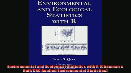 FREE PDF  Environmental and Ecological Statistics with R Chapman  HallCRC Applied Environmental  FREE BOOOK ONLINE