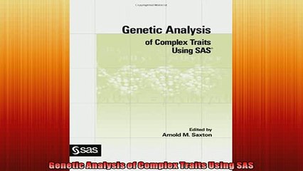 FREE PDF  Genetic Analysis of Complex Traits Using SAS  BOOK ONLINE