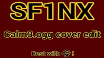SF1NX - Calm3.ogg edit