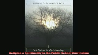 READ book  Religion  Spirituality in the Public School Curriculum  DOWNLOAD ONLINE