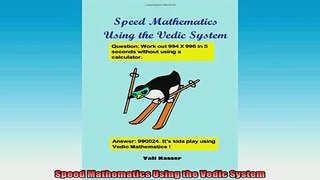 FREE PDF  Speed Mathematics Using the Vedic System  DOWNLOAD ONLINE