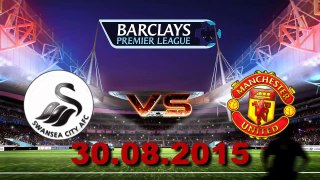 Суонси - Манчестер Юнайтед 2015.08.30 обзор матча. Английская Премьер Лига 4 тур