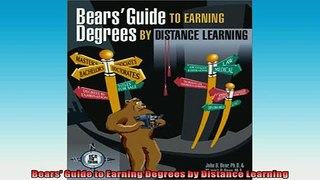 FREE PDF  Bears Guide to Earning Degrees by Distance Learning  BOOK ONLINE