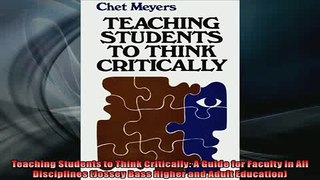 READ book  Teaching Students to Think Critically A Guide for Faculty in All Disciplines Jossey Bass  FREE BOOOK ONLINE