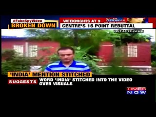 Why India Rejects Pakistan's Fake Spy Video