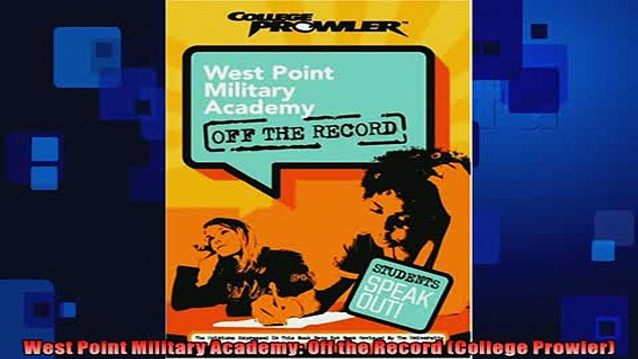 EBOOK ONLINE  West Point Military Academy Off the Record College Prowler READ ONLINE