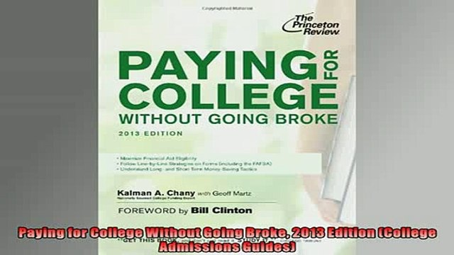 Free PDF Downlaod Paying for College Without Going Broke 2013 Edition College Admissions Guides BOOK ONLINE