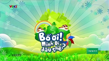 HỢP LỰC BẮT GÀ | BỐ ƠI MÌNH ĐI ĐÂU THẾ (SEASON 2)