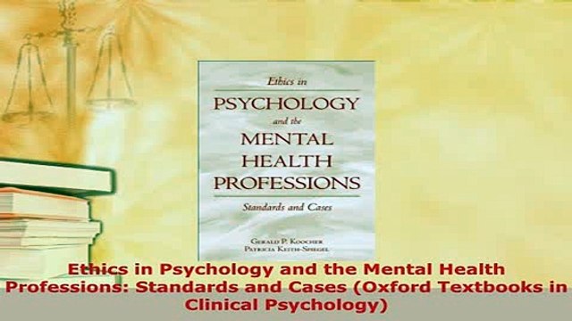 PDF Ethics in Psychology and the Mental Health Professions Standards and Cases Oxford Read Full Ebook