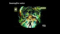 Ben 10 alien force Swampfire voice/voz