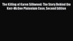 [Read book] The Killing of Karen Silkwood: The Story Behind the Kerr-McGee Plutonium Case Second