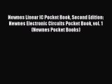 [Read book] Newnes Linear IC Pocket Book Second Edition: Newnes Electronic Circuits Pocket