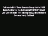 Read California POST Exam Secrets Study Guide: POST Exam Review for the California POST Entry-Level