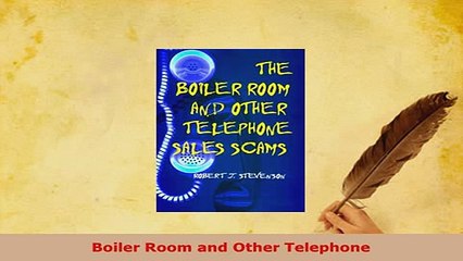 PDF  Boiler Room and Other Telephone Read Online