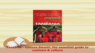 PDF  Tanzania  Culture Smart the essential guide to customs  culture Read Full Ebook