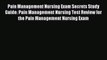 Read Pain Management Nursing Exam Secrets Study Guide: Pain Management Nursing Test Review