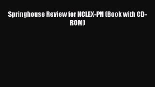 Read Springhouse Review for NCLEX-PN (Book with CD-ROM) Ebook Free