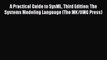 Download A Practical Guide to SysML Third Edition: The Systems Modeling Language (The MK/OMG