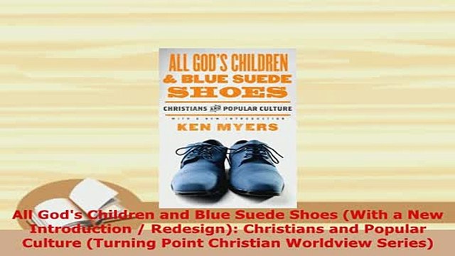 Download All Gods Children and Blue Suede Shoes With a New Introduction Redesign Christians Read Online