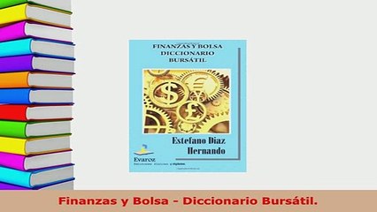 PDF  Finanzas y Bolsa  Diccionario Bursátil Read Full Ebook