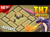 Clash Of Clans: New update - Town Hall 7 TH7 War Base Anti Dragons With Replays